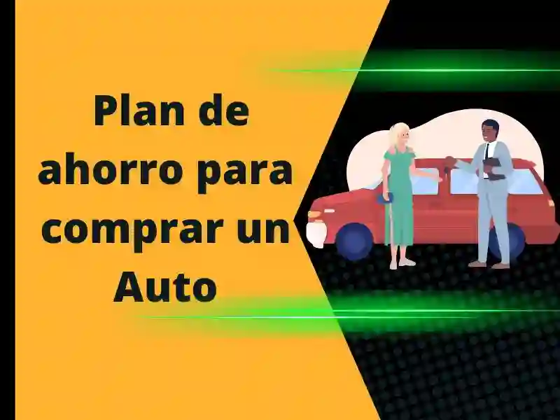 Plan De Ahorro Para Comprar Un Auto Finanzas Nova