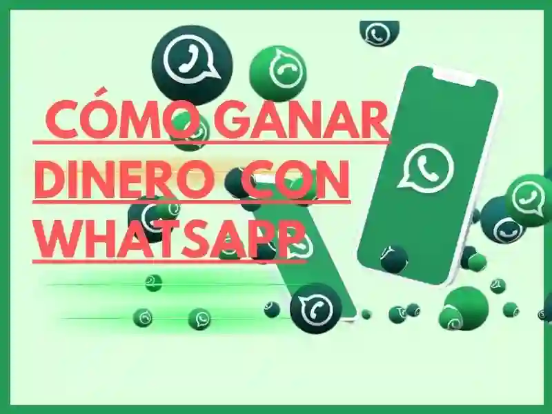 ¿cómo Ganar Dinero Con Whatsapp 【guía 2023】 Finanzas Novaemk 3005